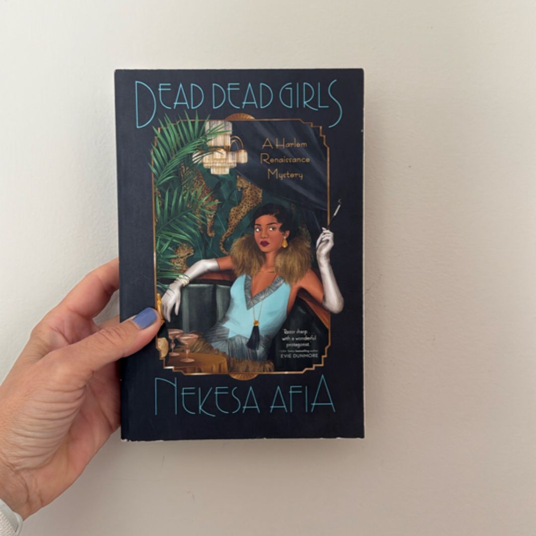 Dead Dead Girls by Nekesa Afia