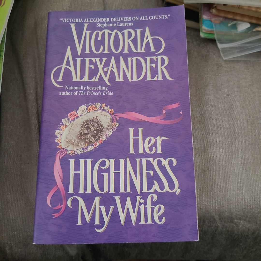 Her Highness, My Wife