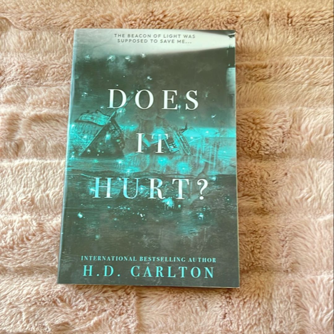 Does It Hurt?