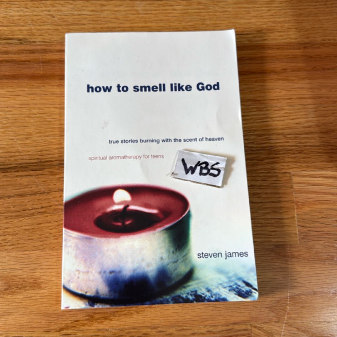 How to Smell Like God