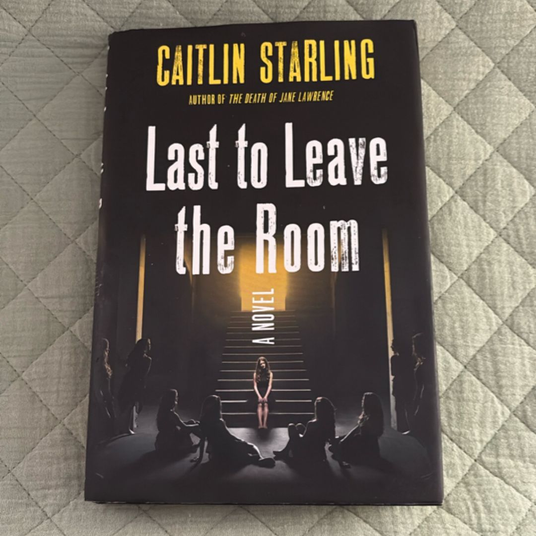 Last to Leave the Room