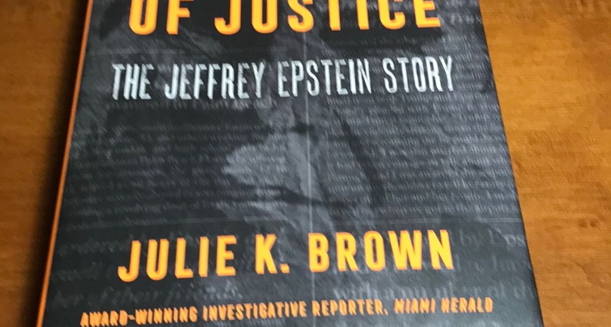 1st ed./1st * Perversion of Justice by Julie K. Brown, Hardcover