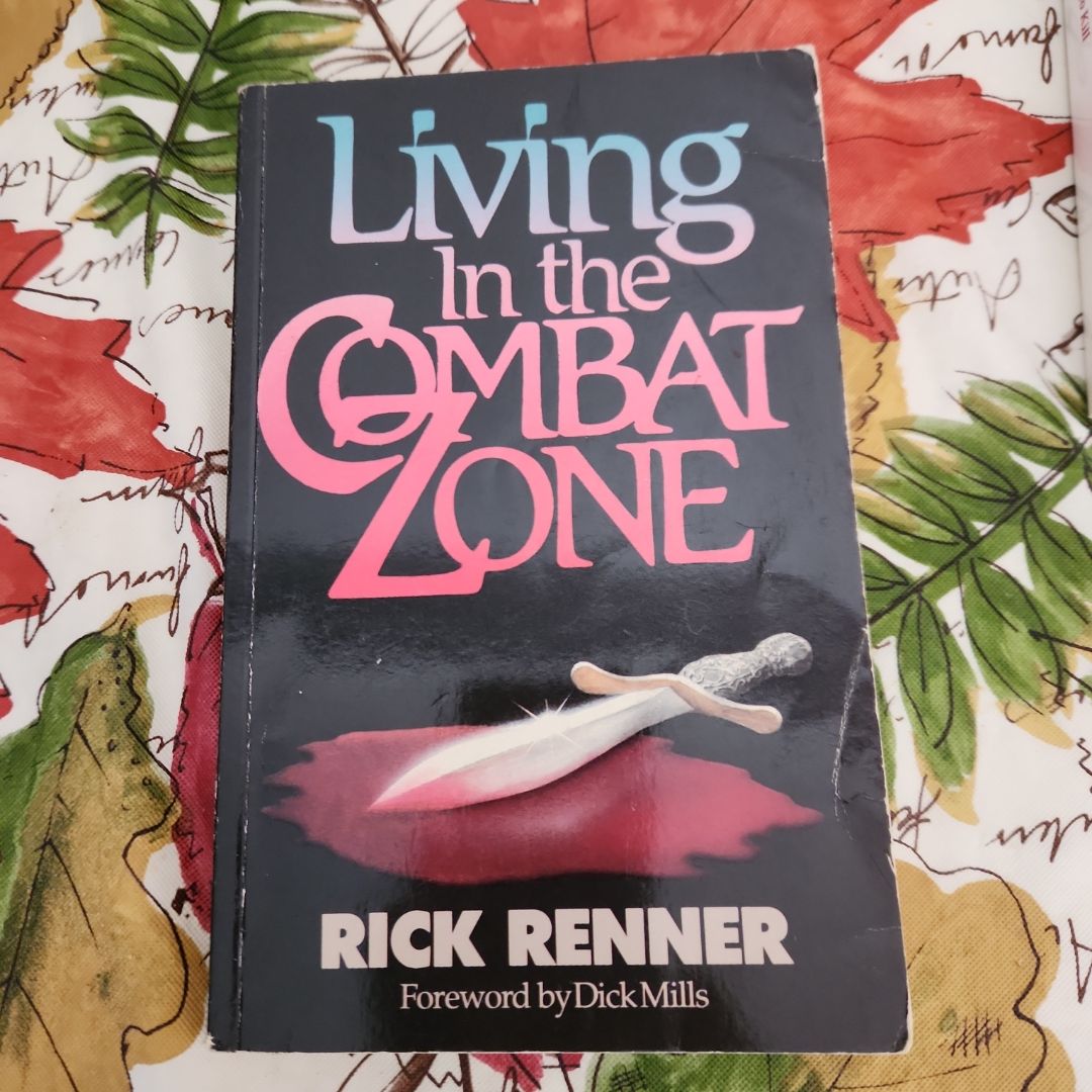 Living In the Combat Zone