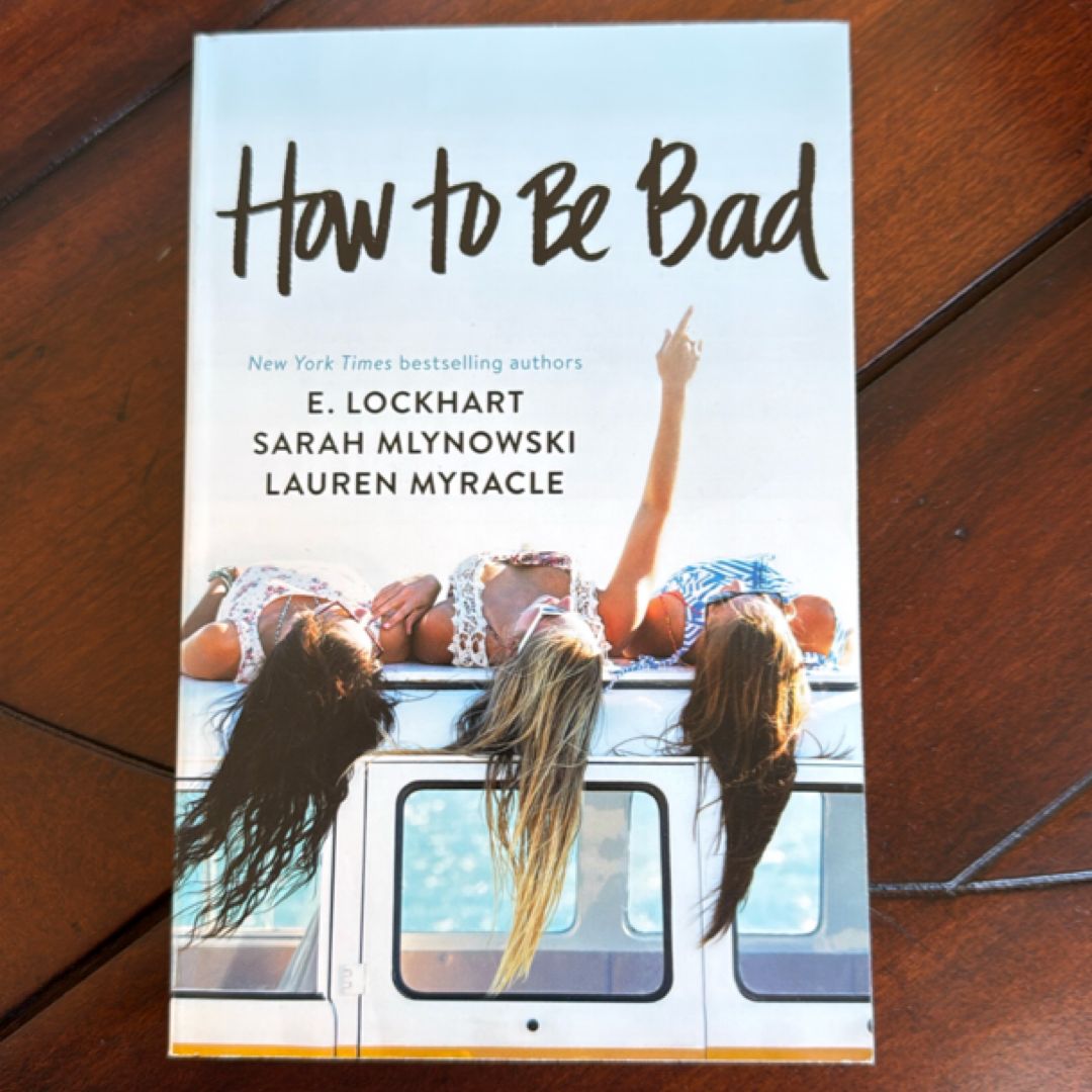 How to Be Bad