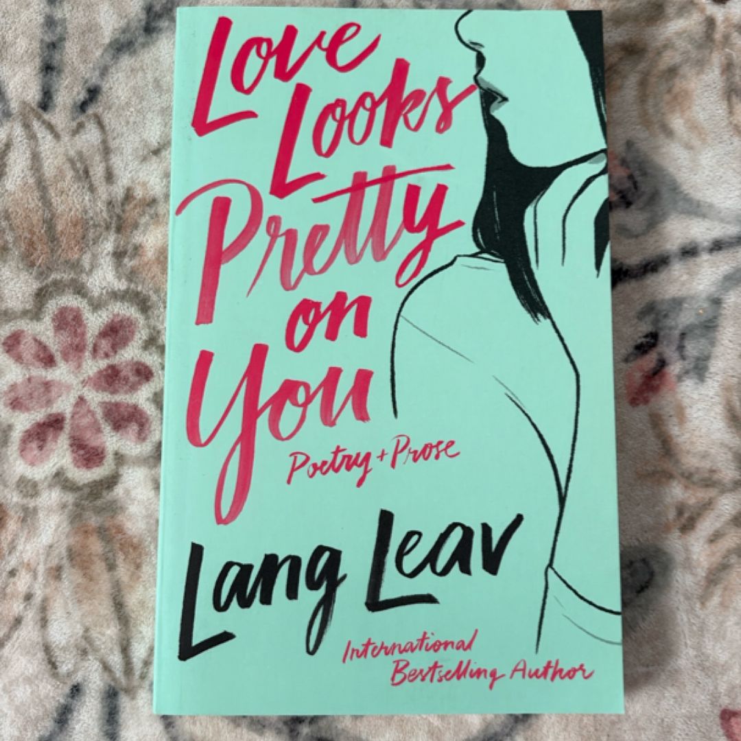 Love Looks Pretty on You
