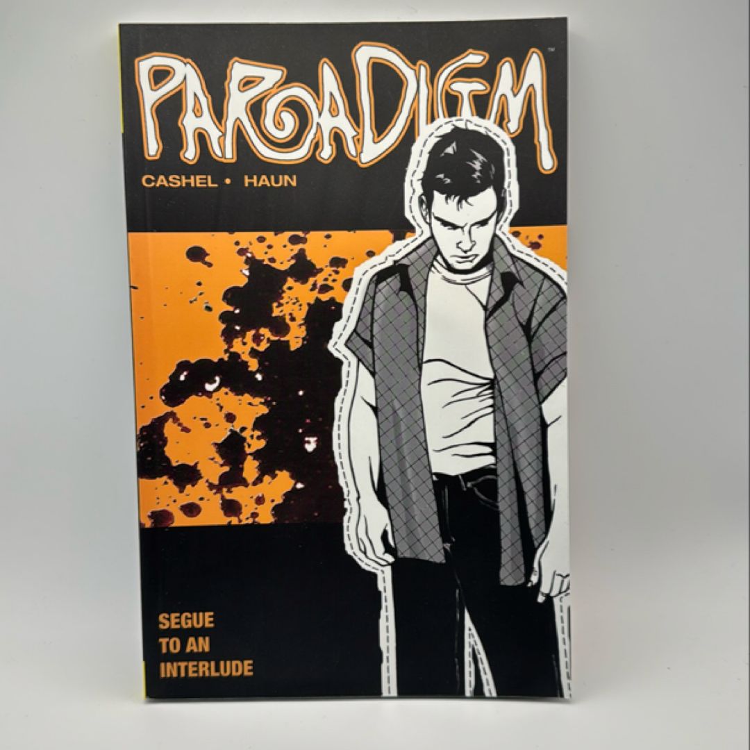 Paradigm : Segue to an Interlude