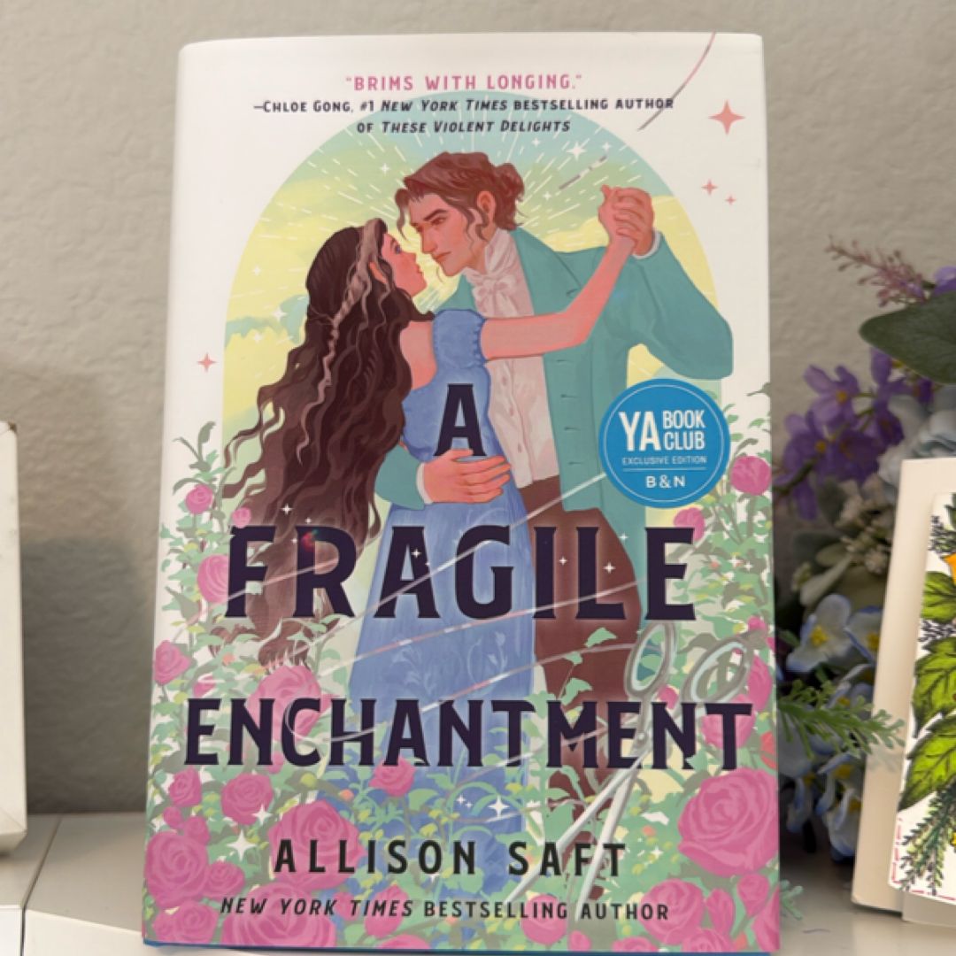 A Fragile Enchantment 