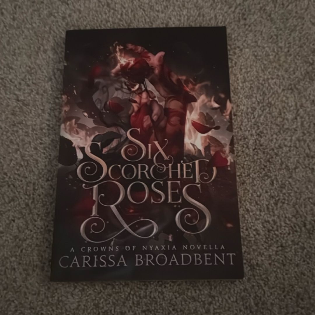 Six Scorched Roses