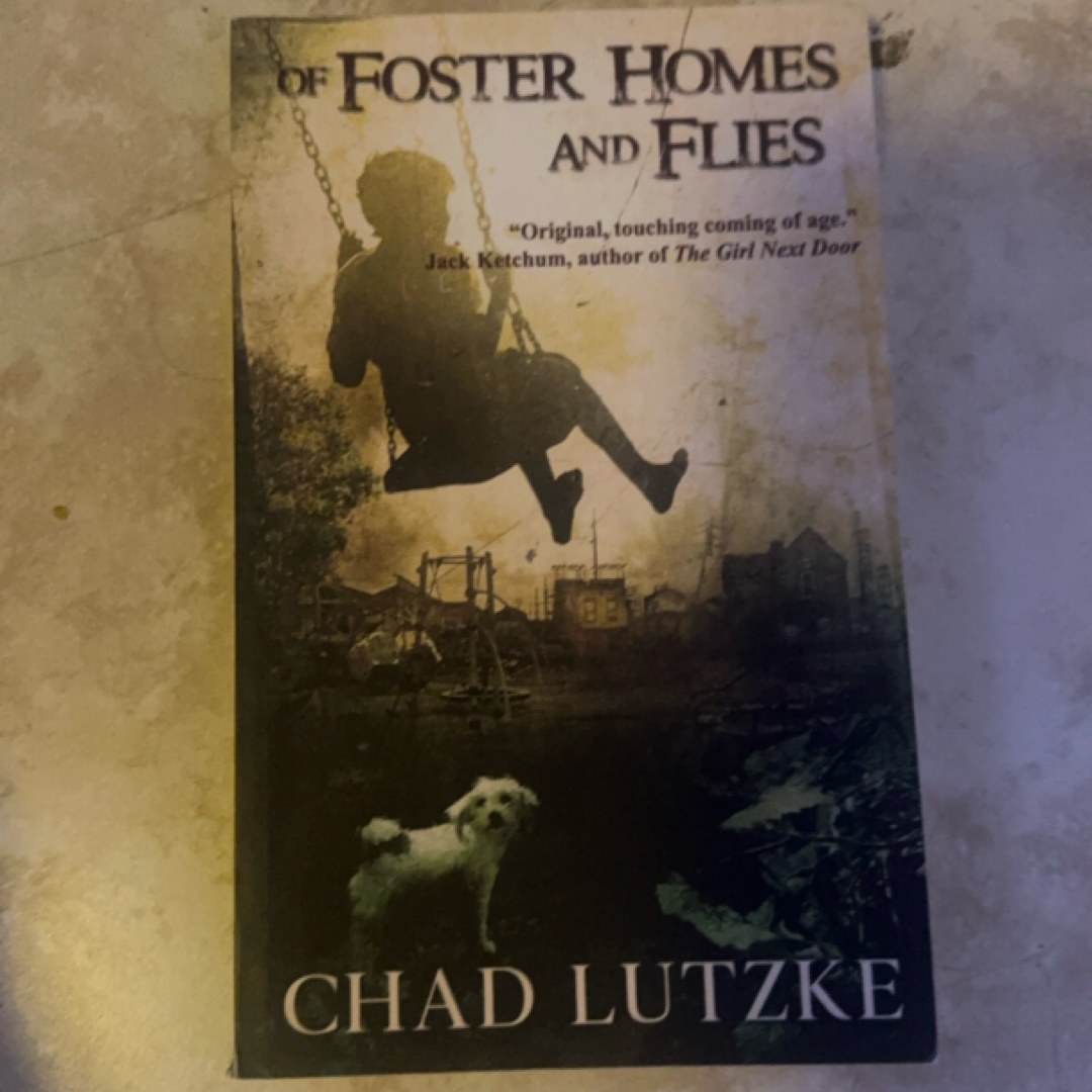 Of Foster Homes and Flies
