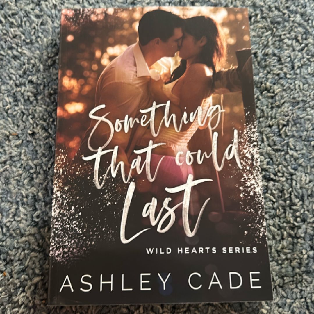 Something That Could Last