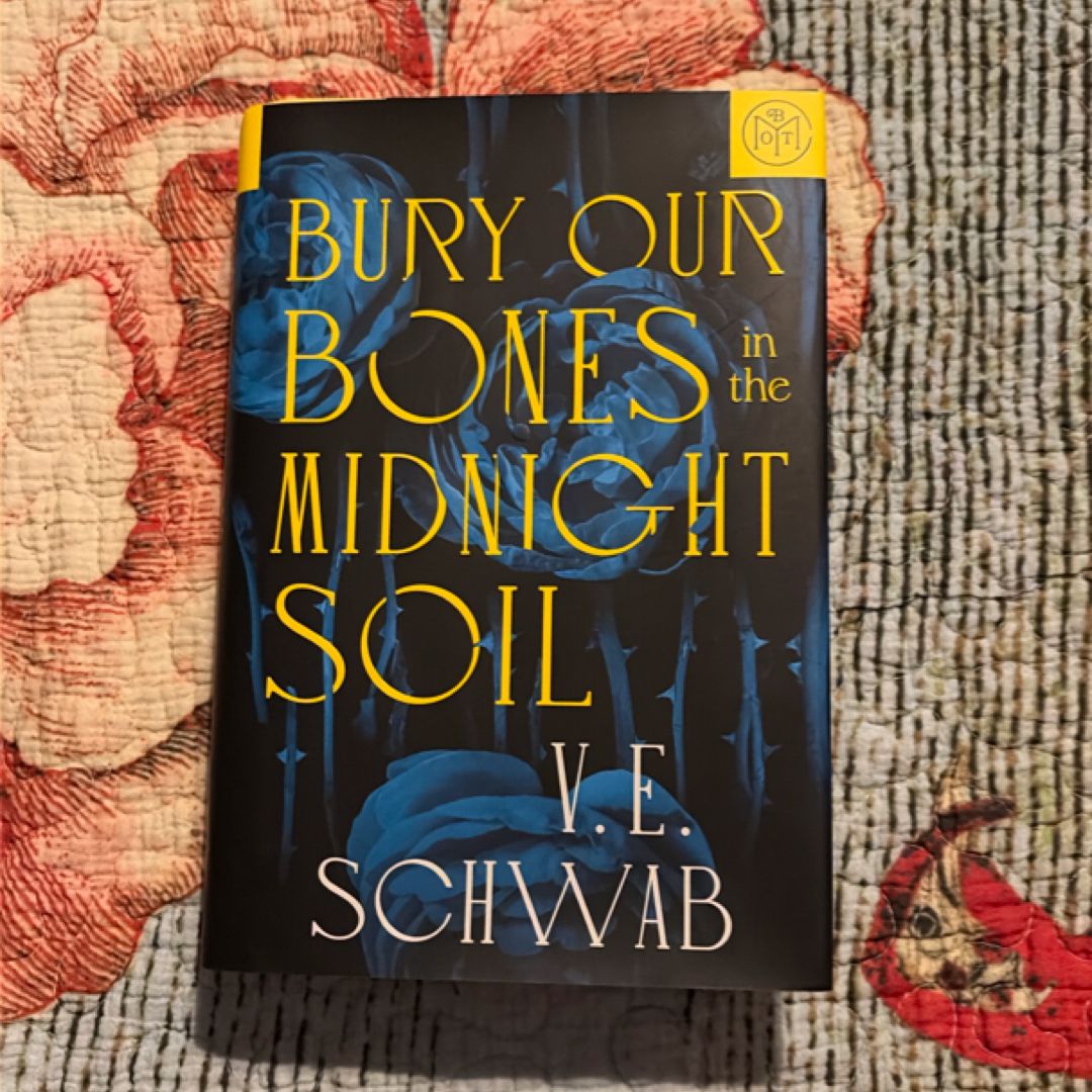 Bury Our Bones in the Midnight Soil