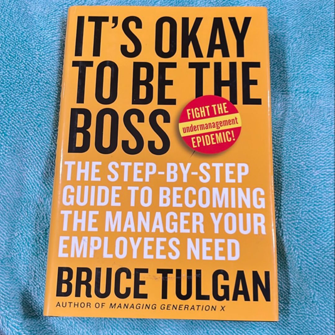 It's Okay to Be the Boss