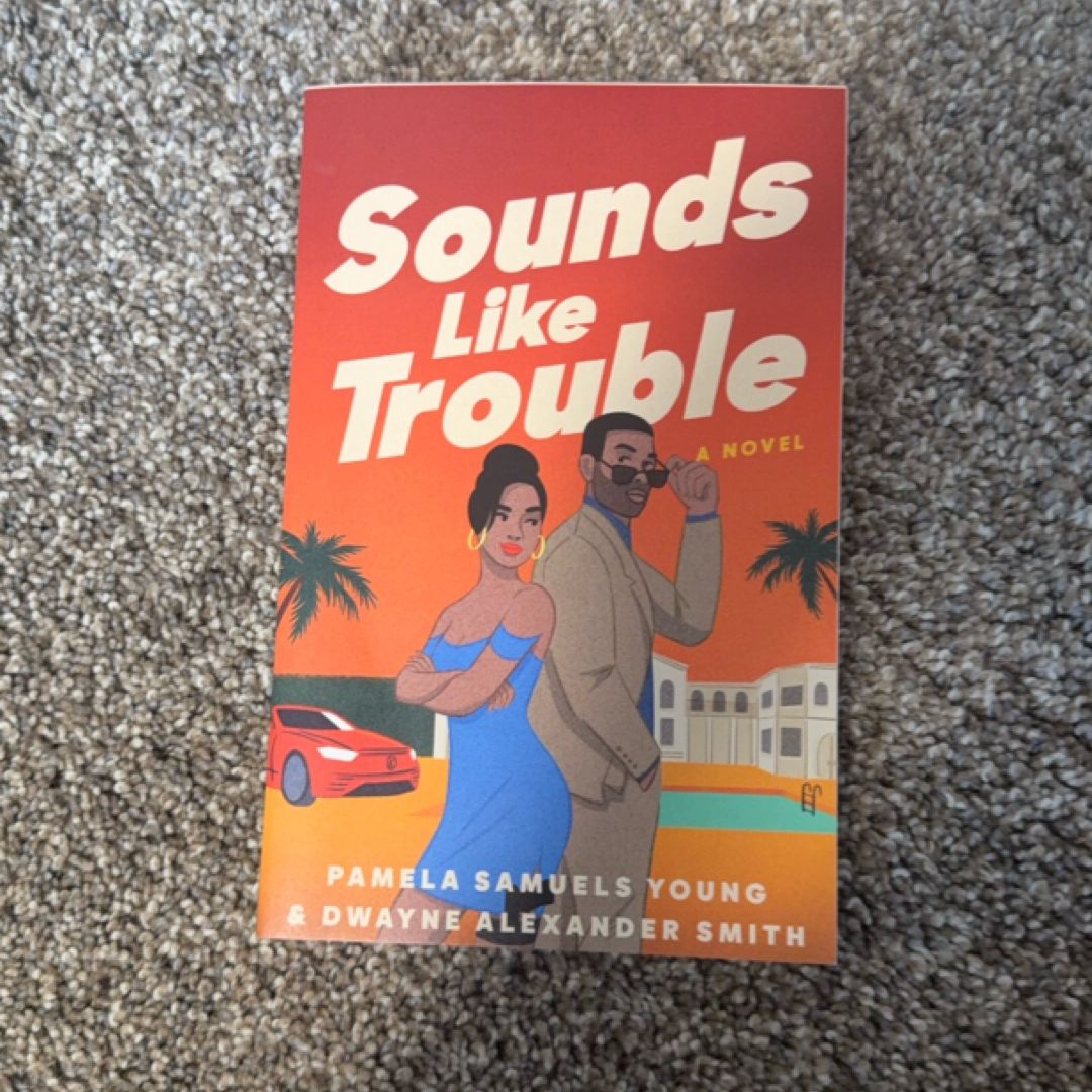Sounds Like Trouble