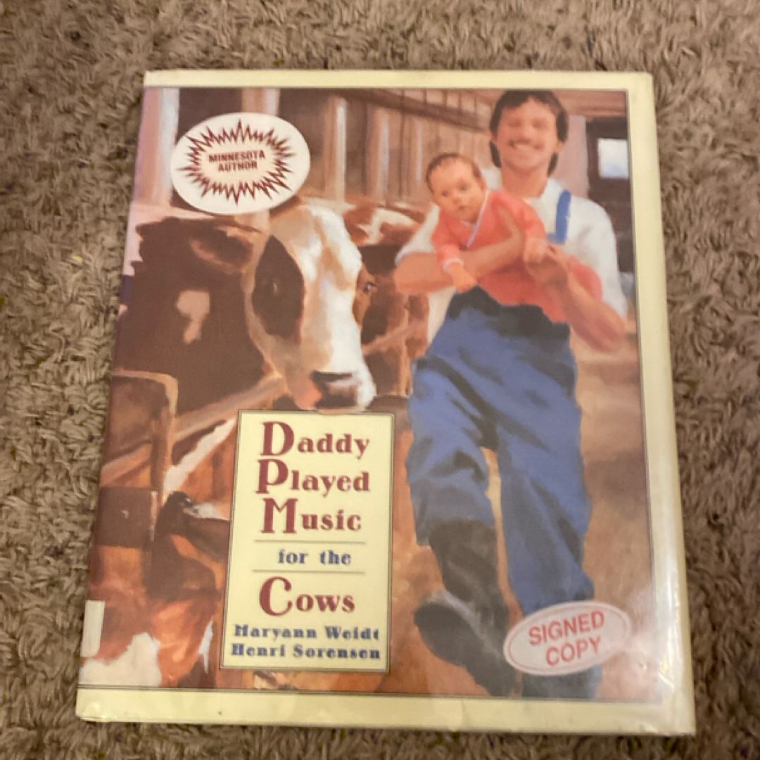 Daddy Played Music for the Cows