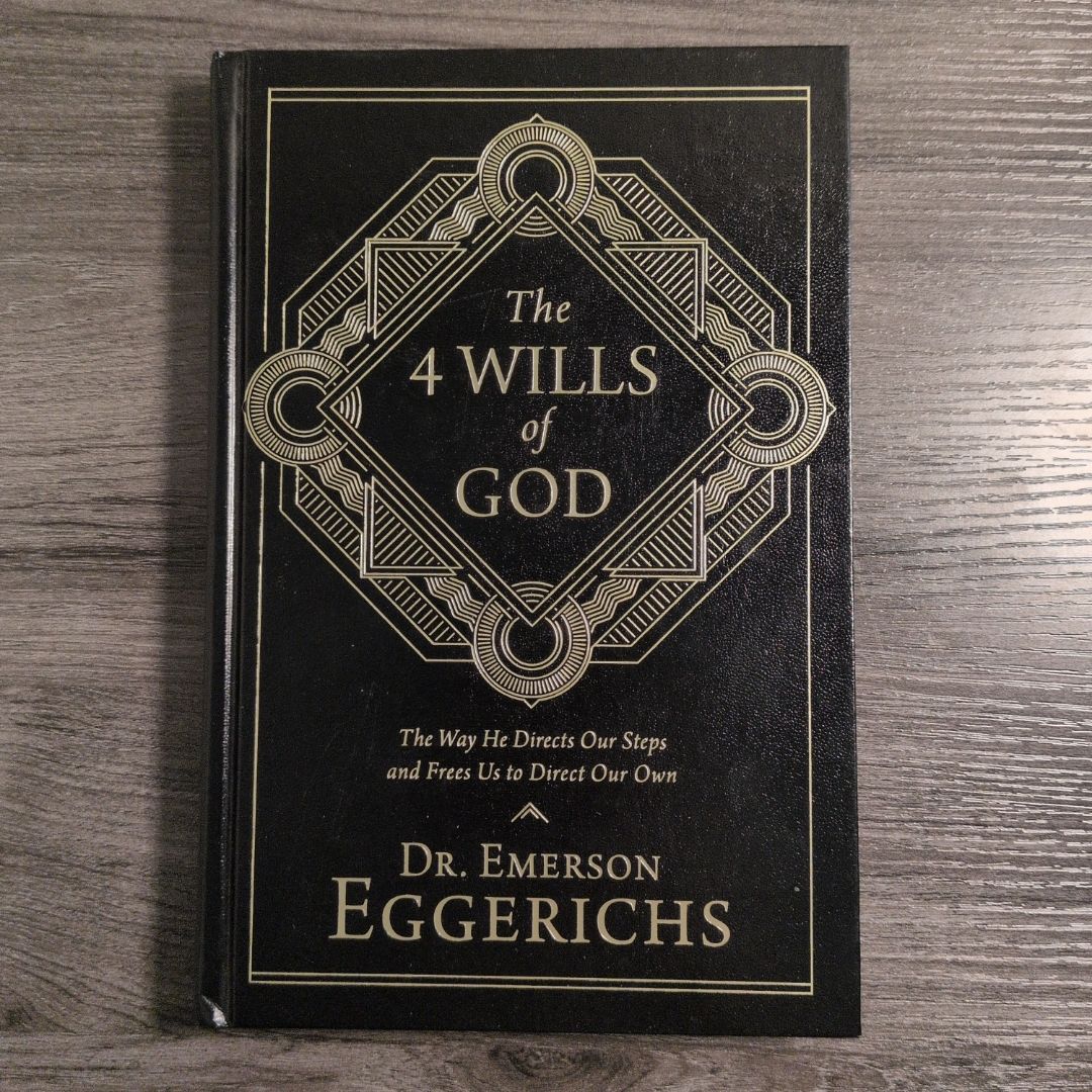 The 4 Wills of God