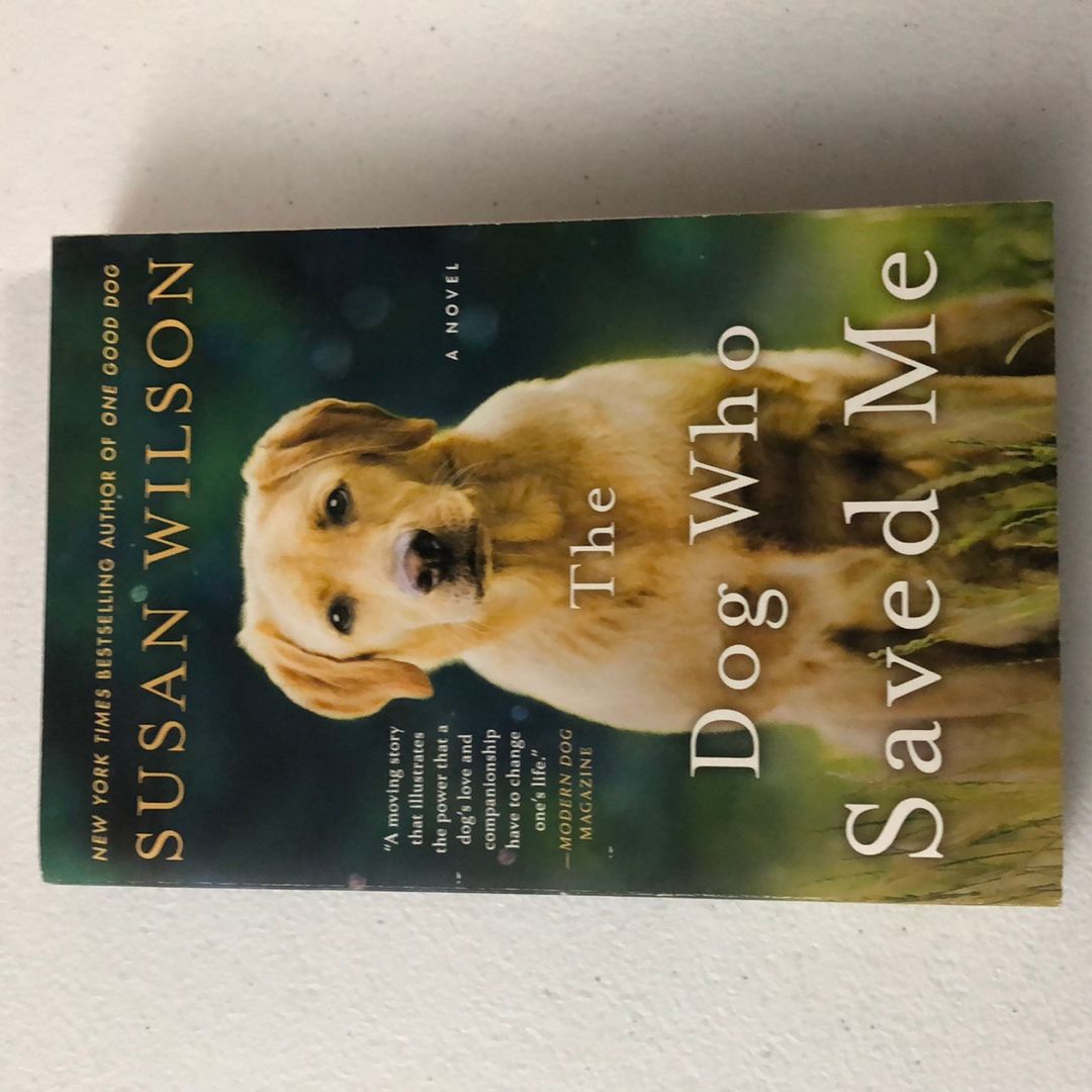 The Dog Who Saved Me