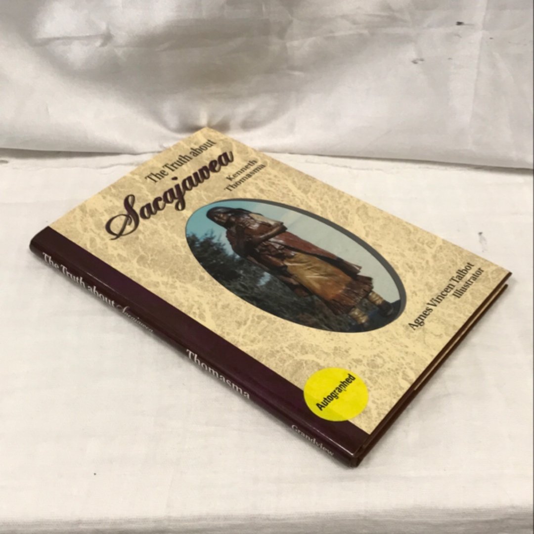 The Truth about Sacajawea (signed)