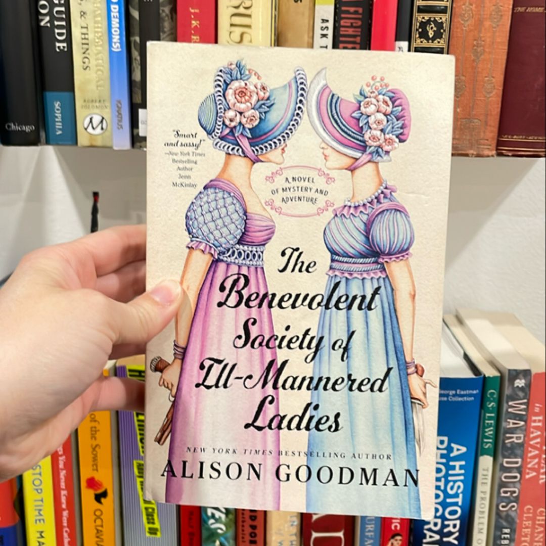 The Benevolent Society of Ill-Mannered Ladies