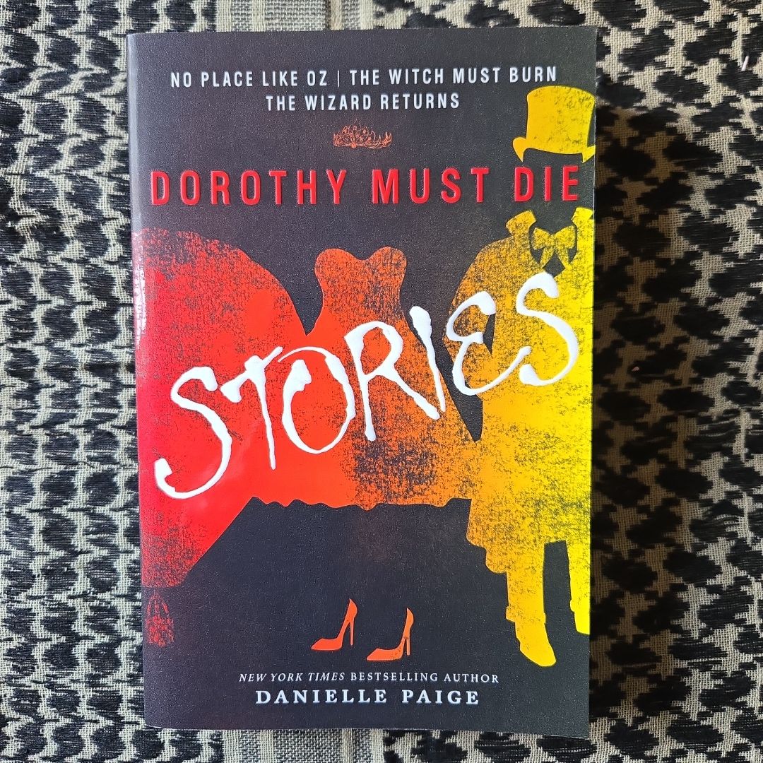 Dorothy Must Die Stories