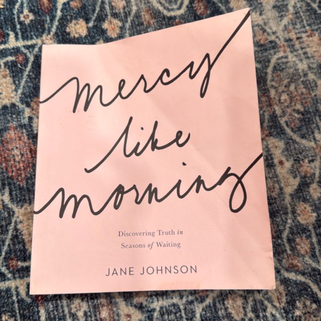 Mercy Like Morning