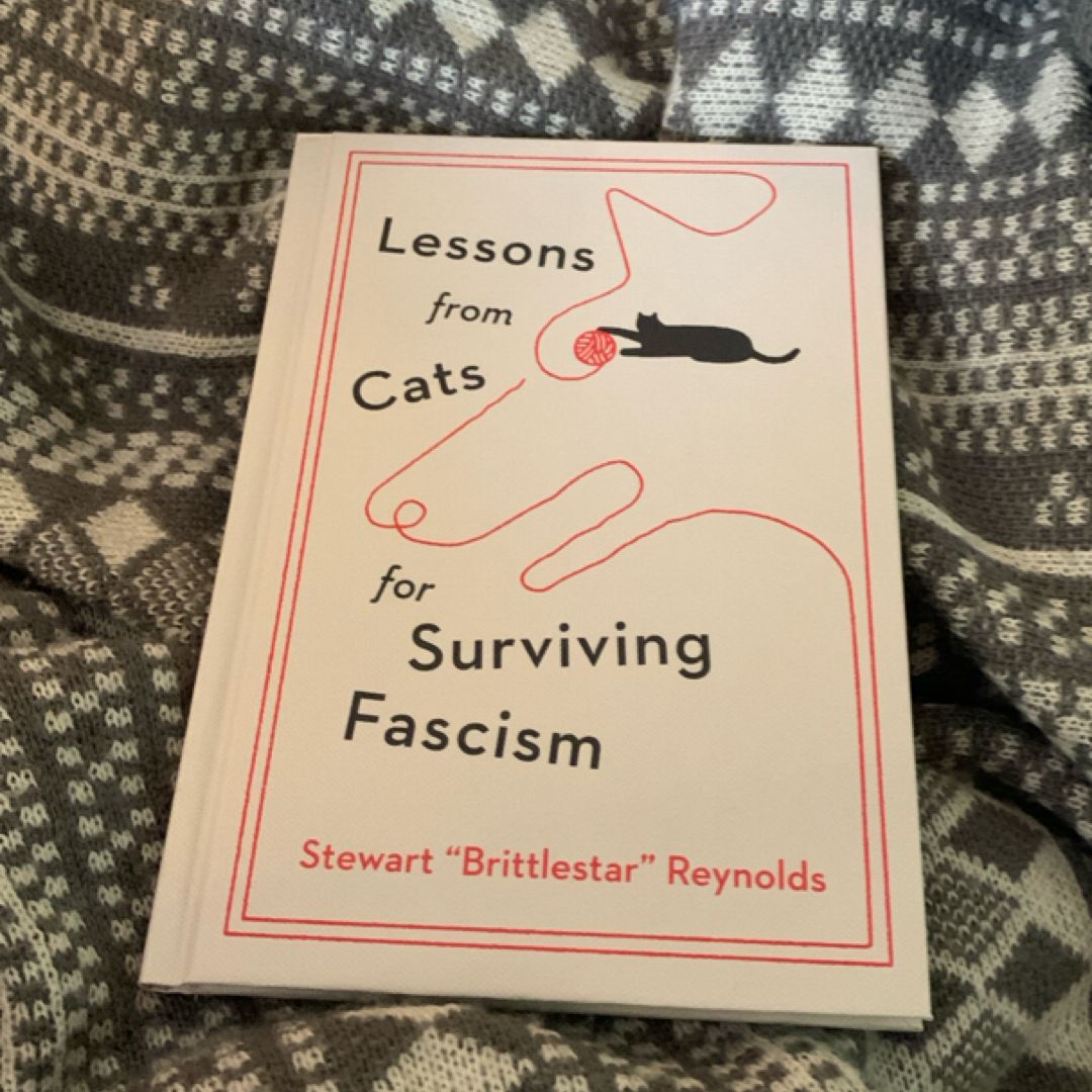 Lessons from Cats for Surviving Fascism