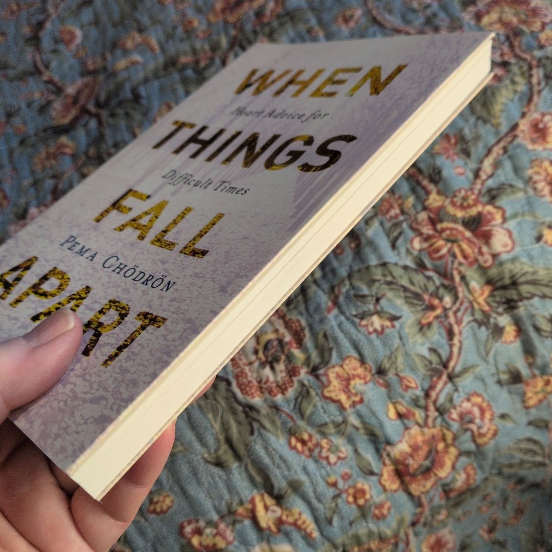 When Things Fall Apart