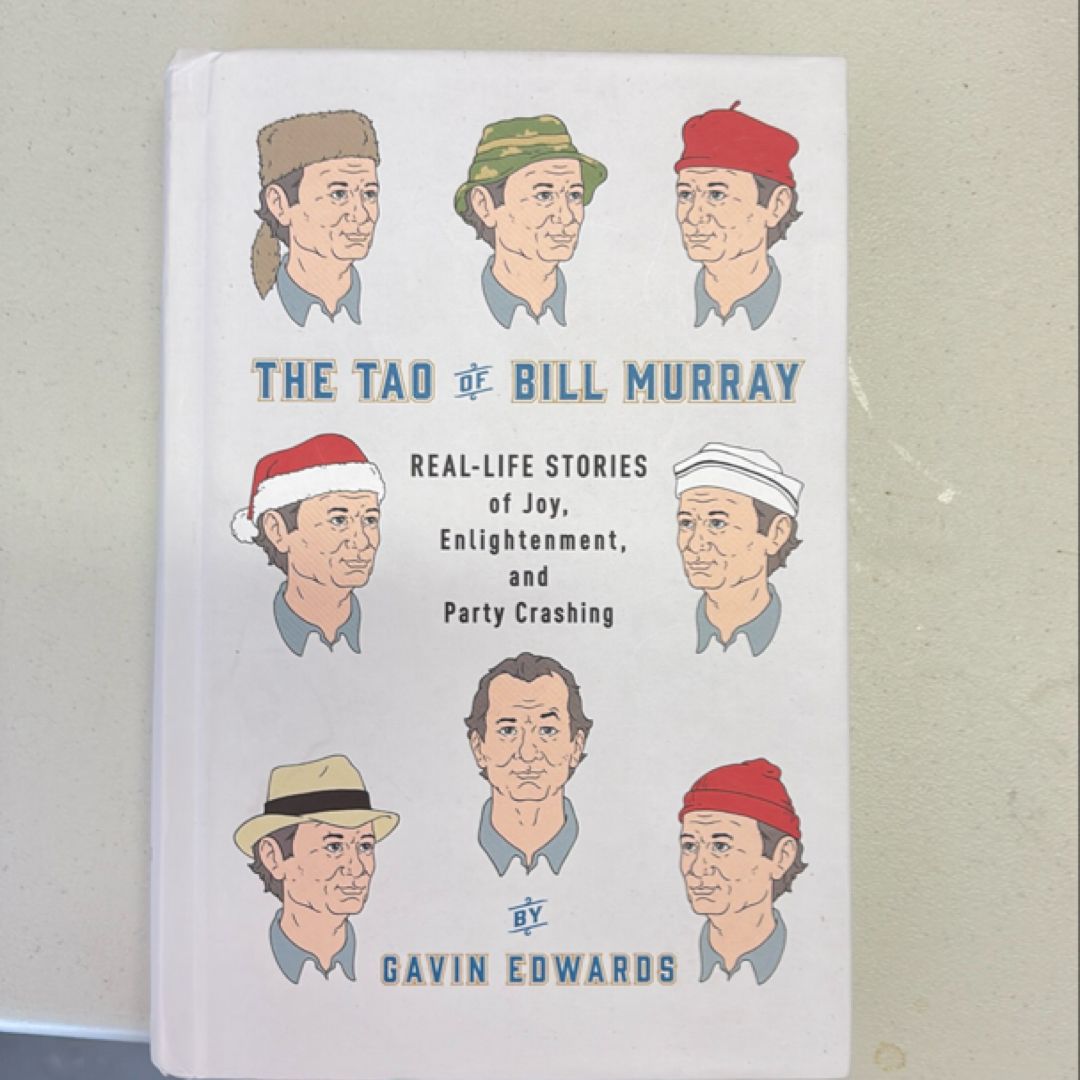 The Tao of Bill Murray