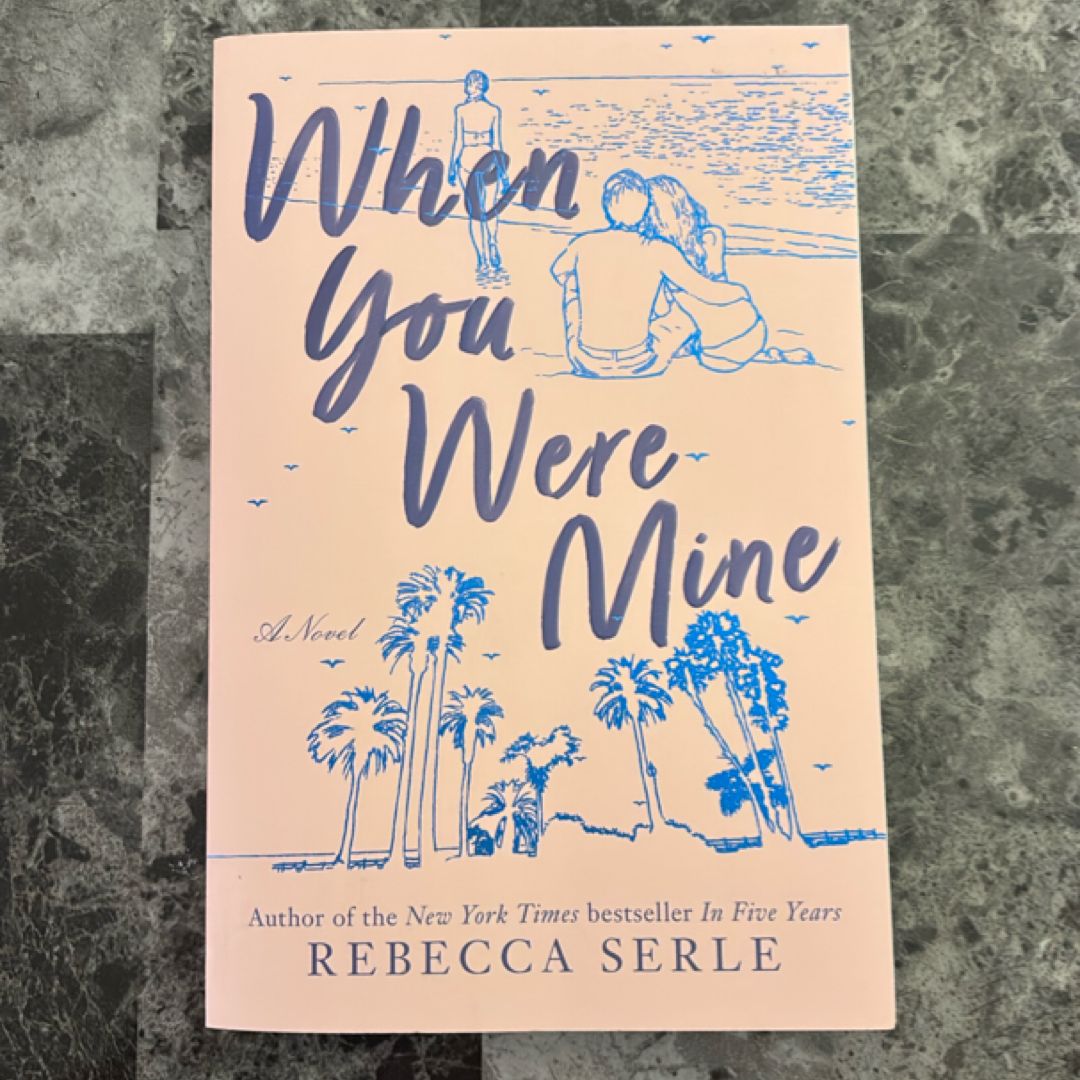 When You Were Mine