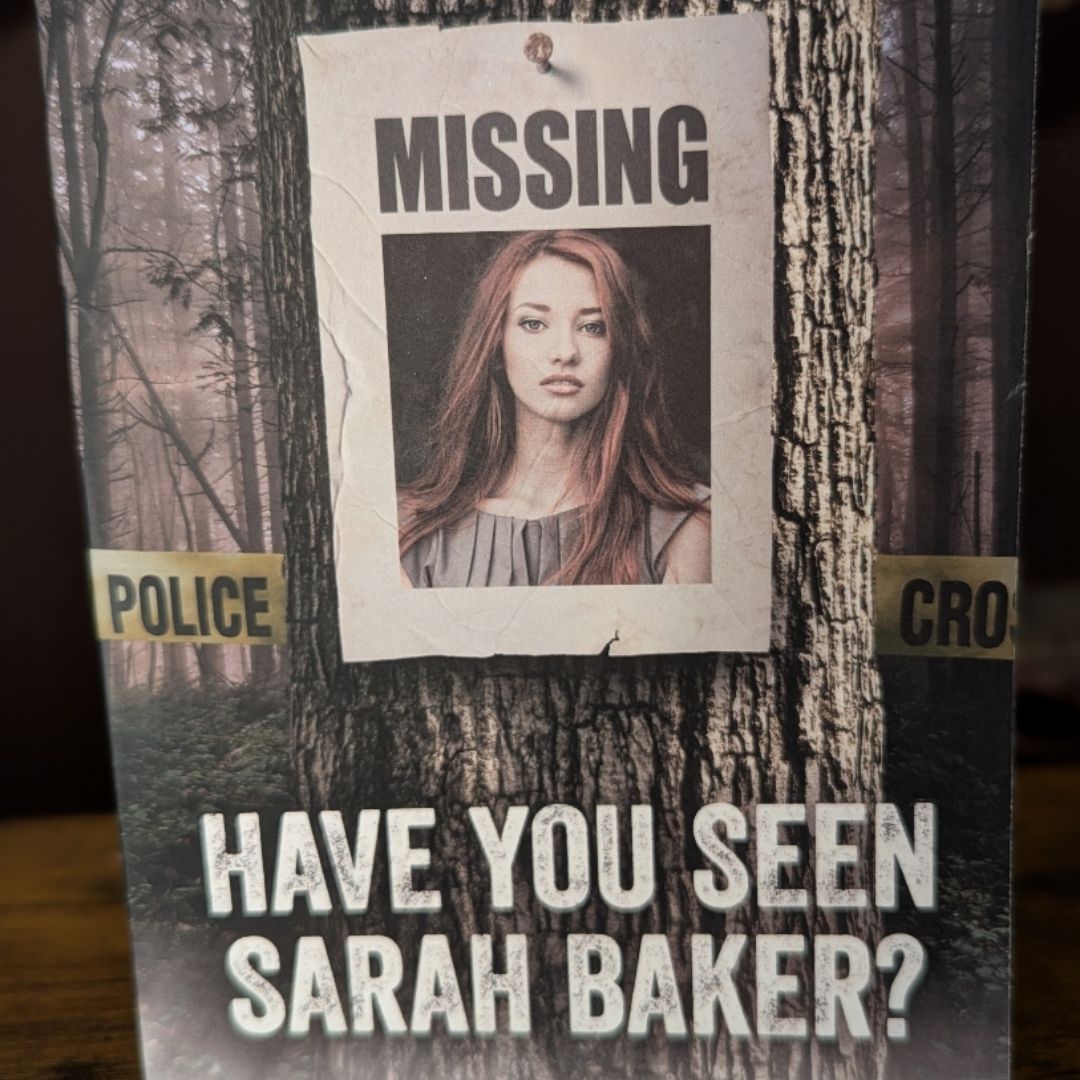 Have You Seen Sarah Baker?