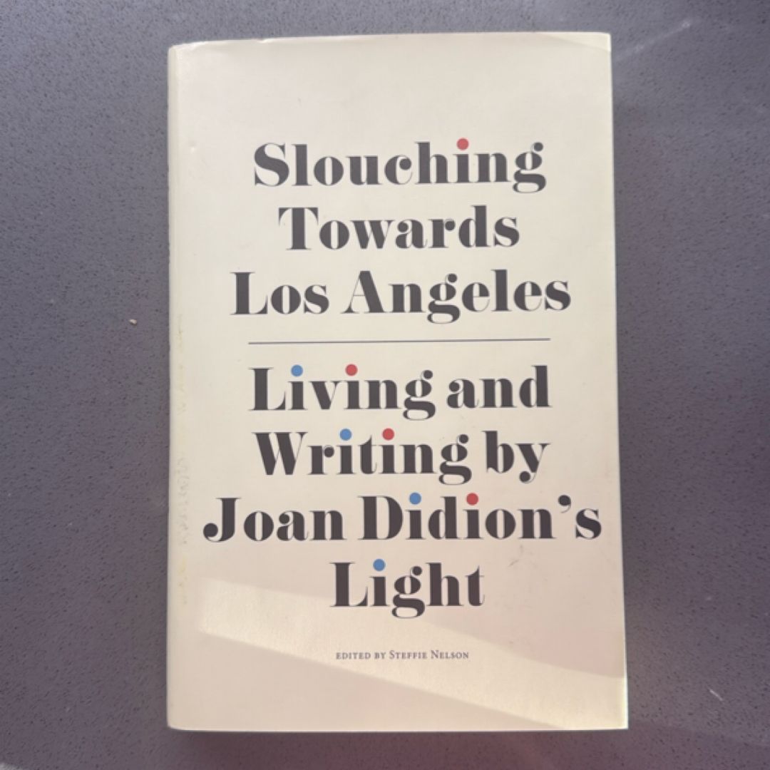 Slouching Towards Los Angeles
