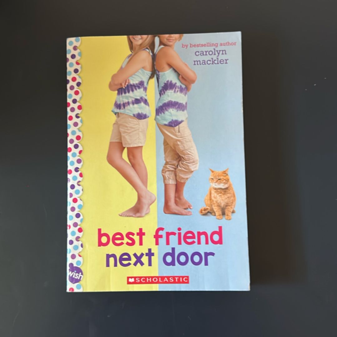 Best Friend Next Door: a Wish Novel