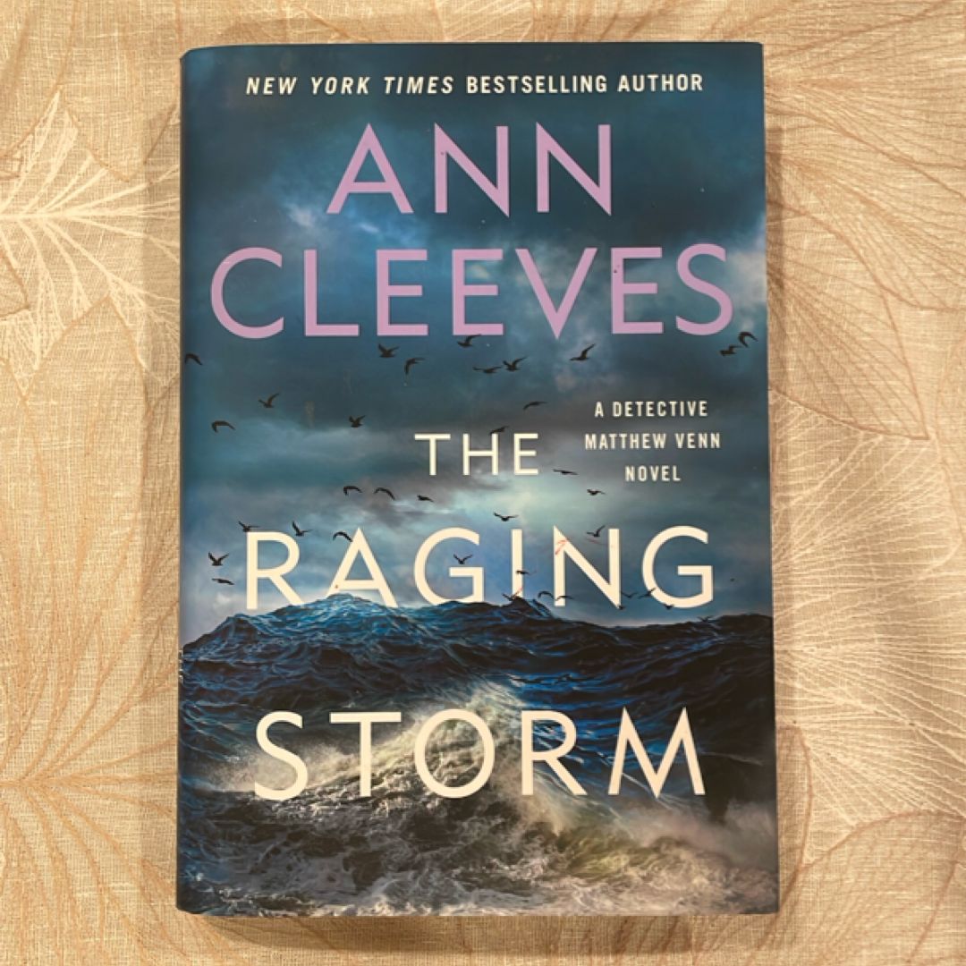 The Raging Storm
