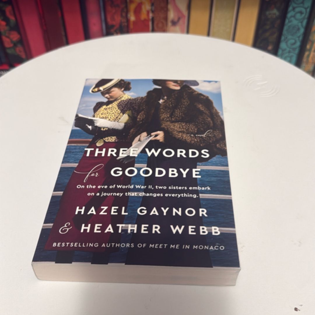 Three Words for Goodbye