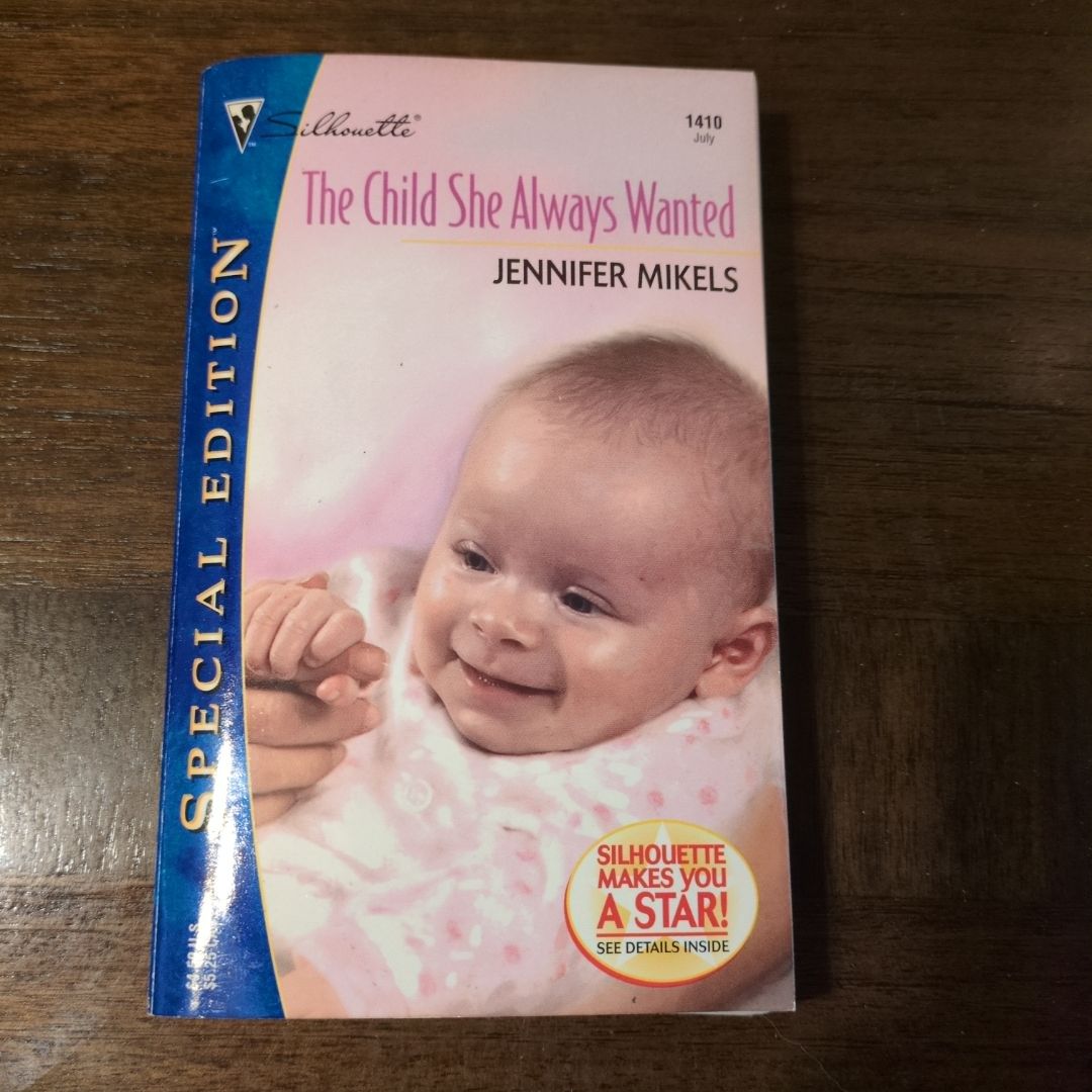 The Child She Always Wanted