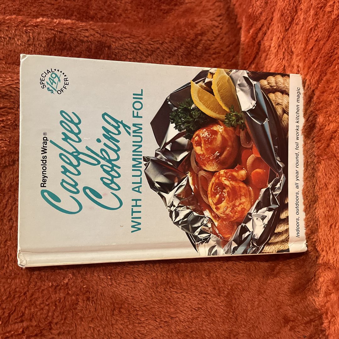Reynolds’s wrap carefree cooking with aluminum foil