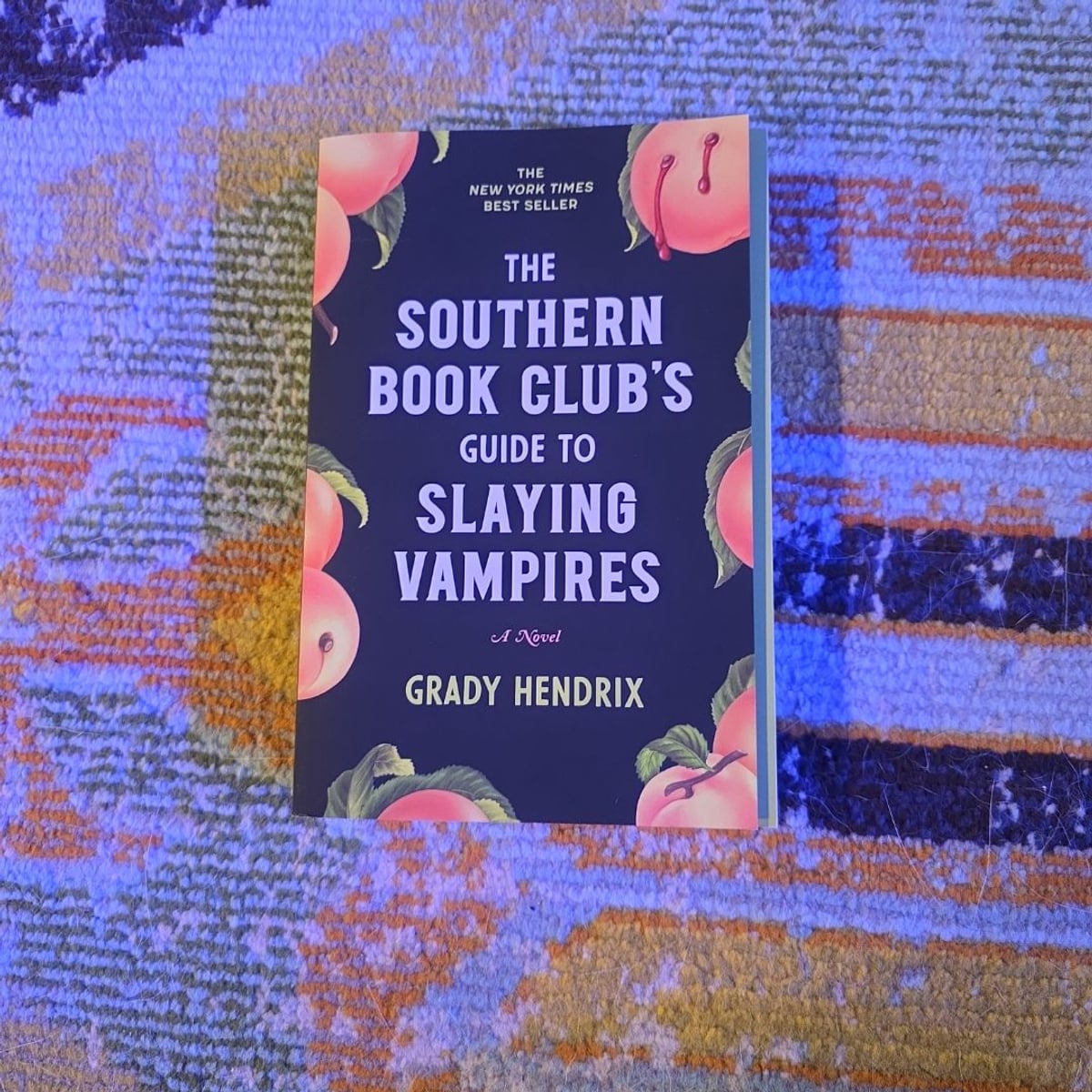 The Southern Book Club's Guide to Slaying Vampires by Grady Hendrix ...