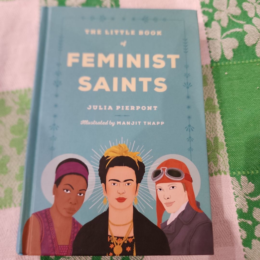 The Little Book of Feminist Saints
