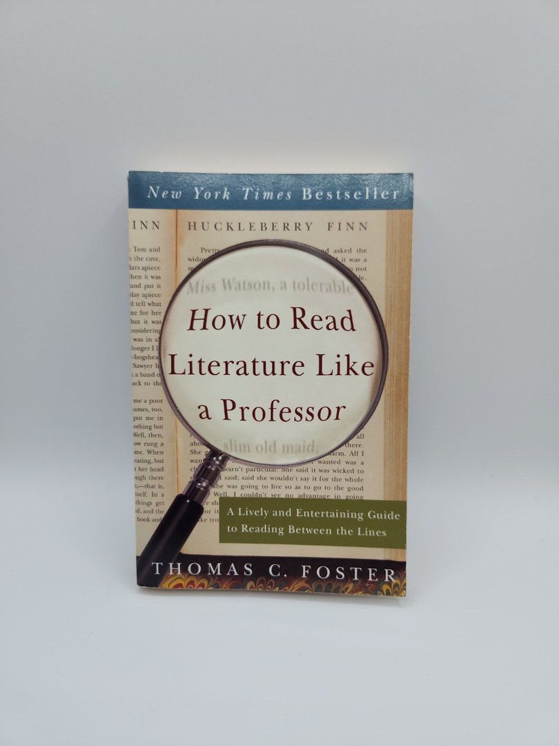How to Read Literature Like a Professor Revised Edition