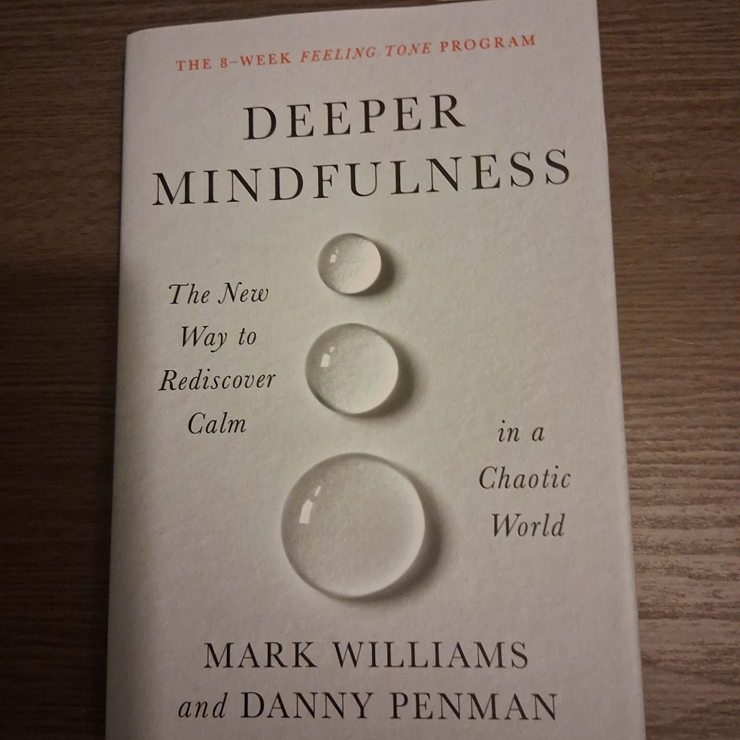 Deeper Mindfulness