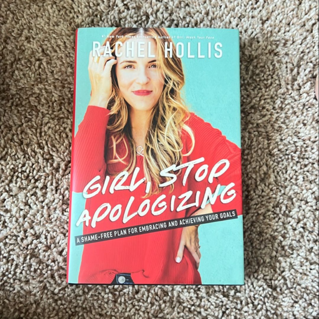 Girl, Stop Apologizing