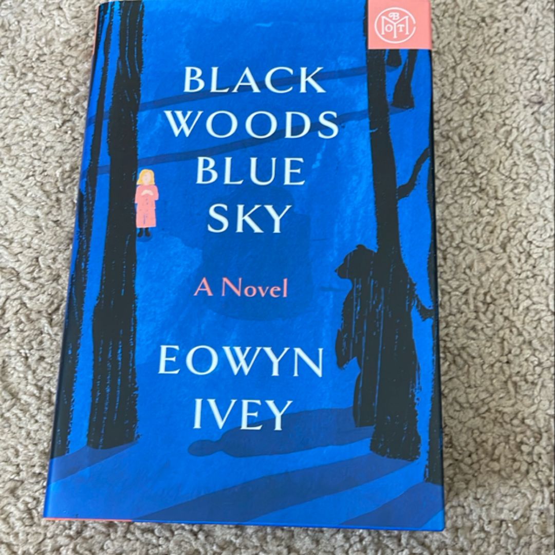 Black Woods, Blue Sky