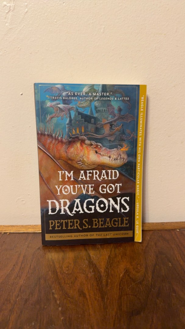 I'm Afraid You've Got Dragons