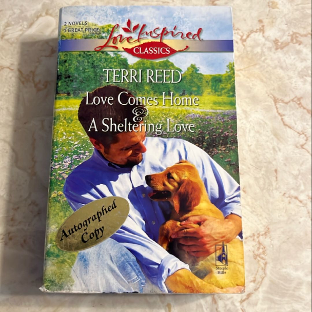 Love Comes Home and a Sheltering Love