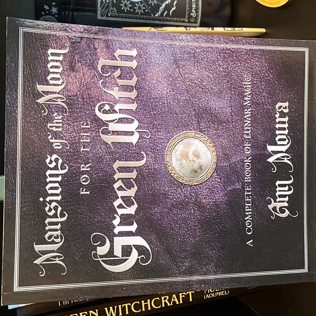 Mansions of the Moon for the Green Witch
