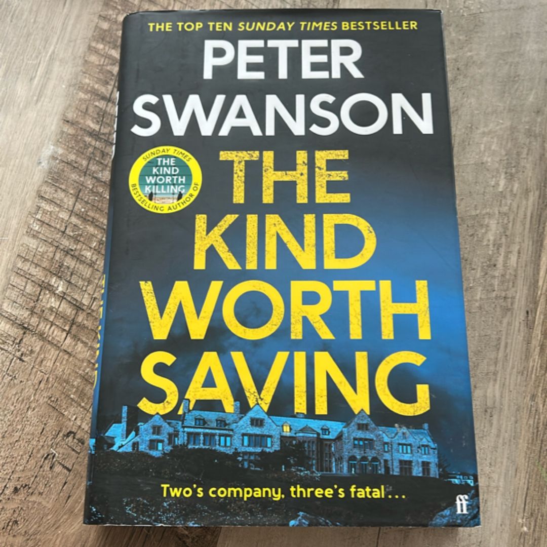 The Kind Worth Saving