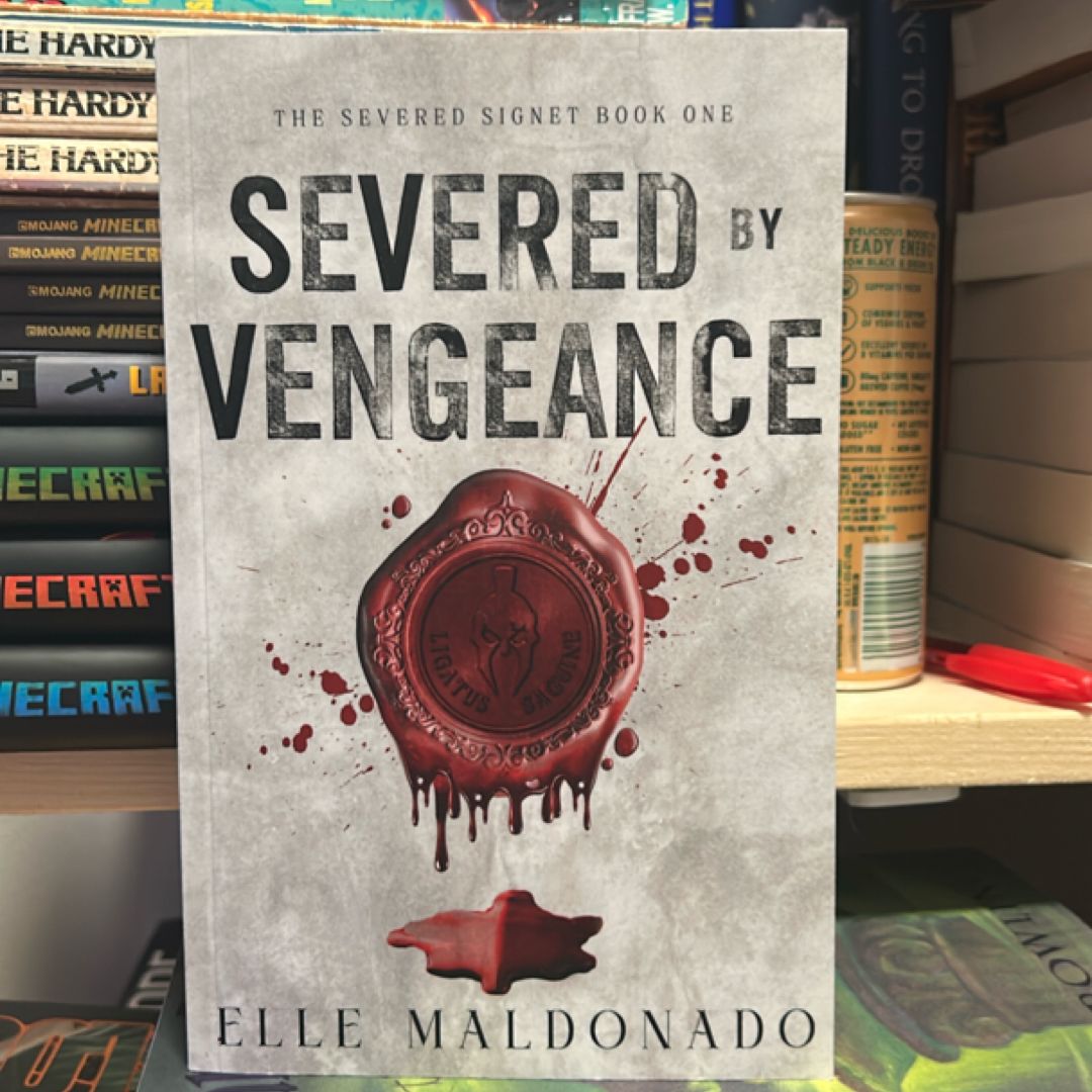 Severed by Vengeance