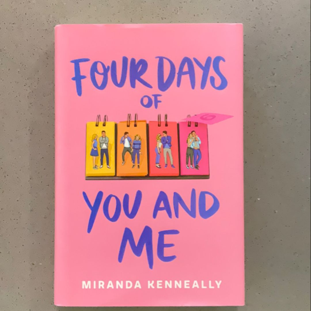 Four Days of You and Me