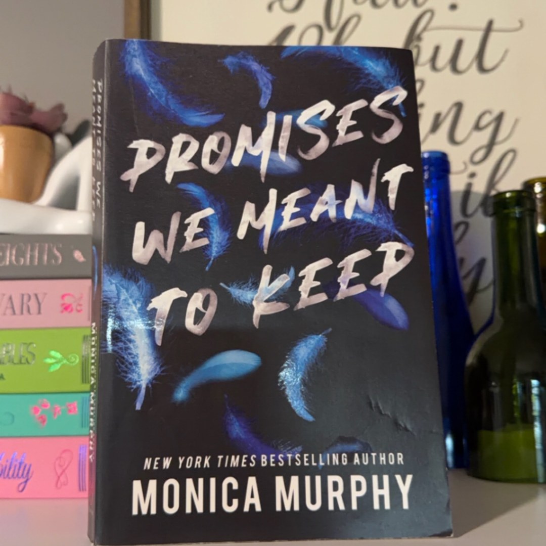 Promises We Meant to Keep