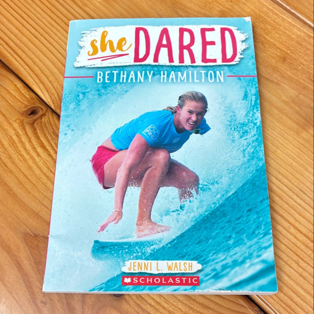 She Dared Bethany Hamilton