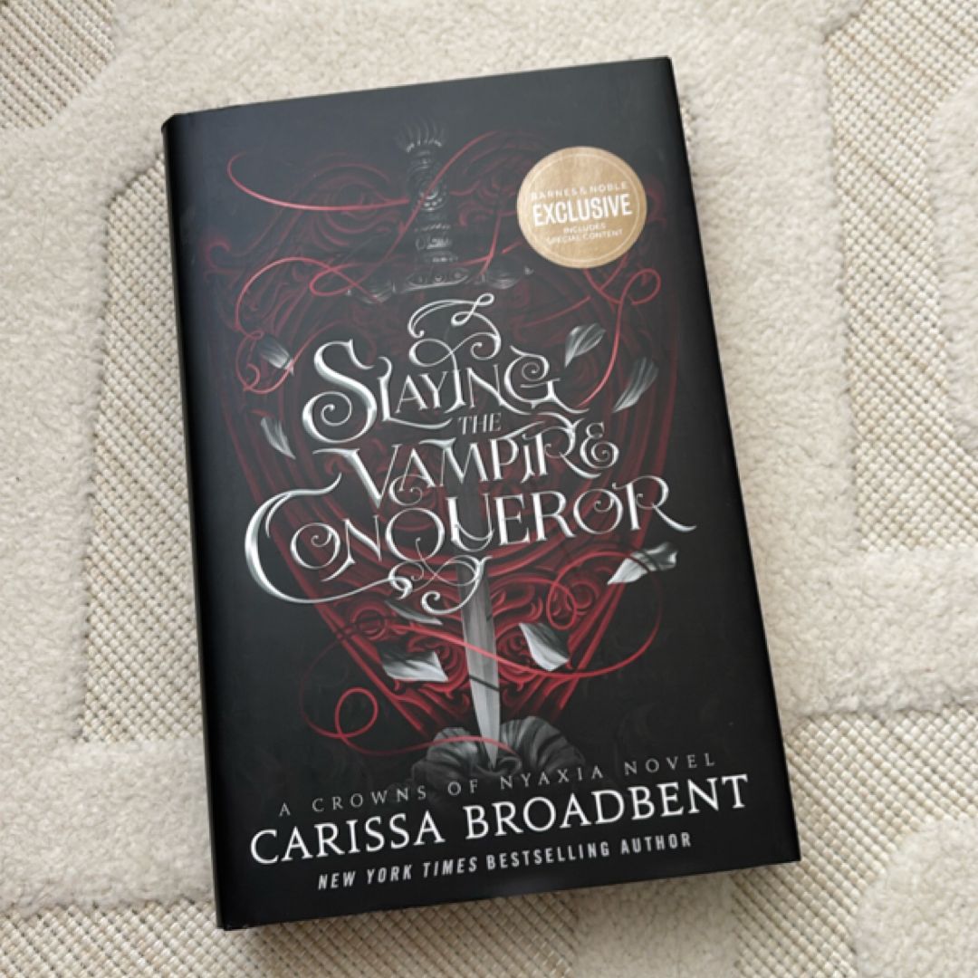 Slaying the Vampire Conqueror - A Crowns of Nyaxia Novel